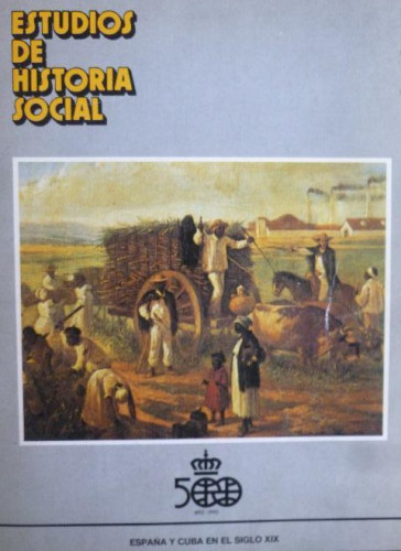 Portada del libro de España y Cuba en el siglo XIX Publicado por Ministerio de Trabajo y Seguridad Social. (1988) 655pp