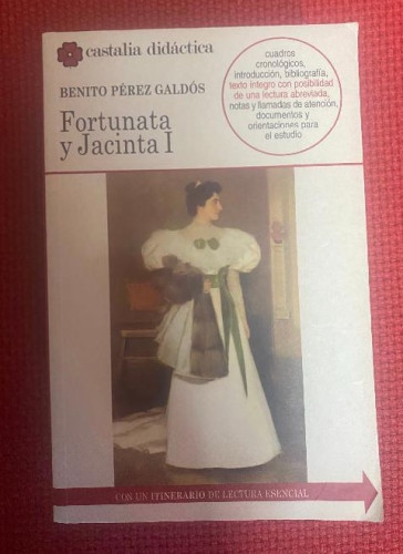 Portada del libro de FORTUNATA Y JACINTA I. BENITO PÉREZ GALDÓS. CASTALIA, 2003.