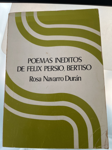 Portada del libro de POEMAS INEDITOS DE FELIX PERSIO, BERTISO