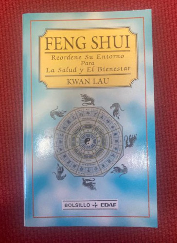 Portada del libro de FENG SHUI. KWAN LAU. BOLSILLO EDAF, 1997.