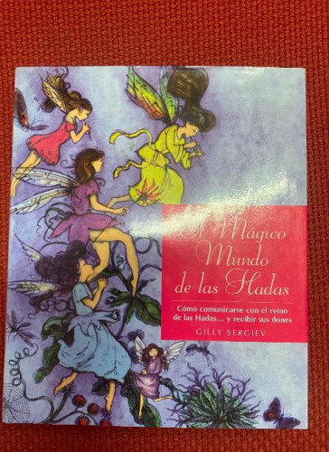 Portada del libro de EL MÁGICO MUNDO DE LAS HADAS. GILLY SERGIEV. EDAF, 2003.