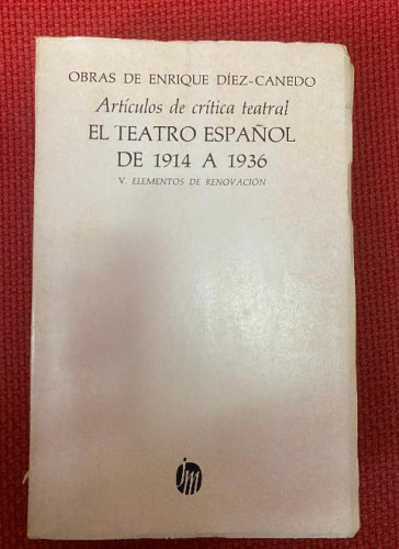 Portada del libro de EL TEATRO ESPAÑOL DE 1914 A 1936. V. ELEMENTOS DE RENOVACIÓN.