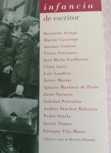Portada del libro de Una infancia de escritor VV.AA. Atxaga, Casaariego, Landero, ,Marias. Xordica Editorial, 1997