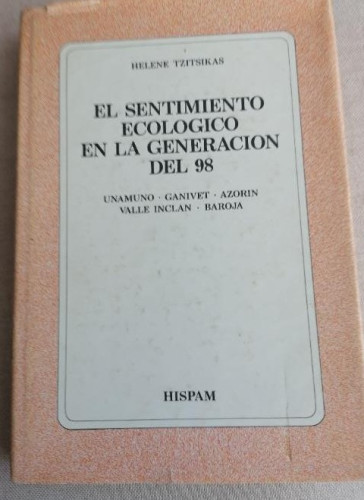 Portada del libro de El sentimiento ecológico en la generación del 98: Unamuno, Ganivet, Azorín, Valle Inclán, Baroja
