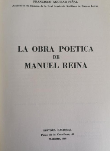 Portada del libro de LA OBRA POÉTICA DE MANUEL REINA. - (Reina) Aguilar Piñal, Francisco. EN TELA EDITORIA NACIONAL