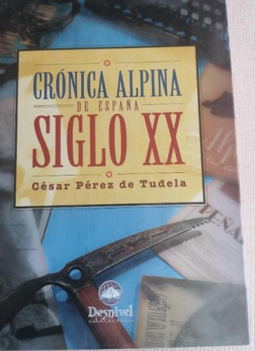 Portada del libro de Crónica alpina: España, siglo XX