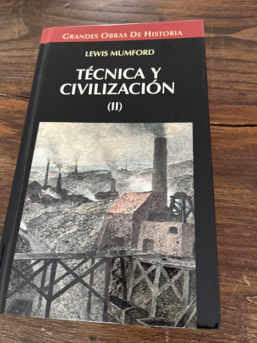 Portada del libro de TÉCNICA Y CIVILIZACIÓN (II). 