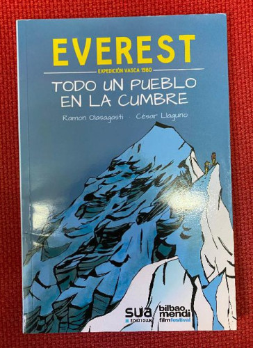 Portada del libro de EVEREST, TODO UN PUEBLO EN LA CUMBRE. RAMON OLASAGASTI, CÉSAR LLAGUNO SUA EDIZIOAK, 2018.