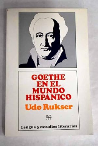 Goethe en el mundo hispánico