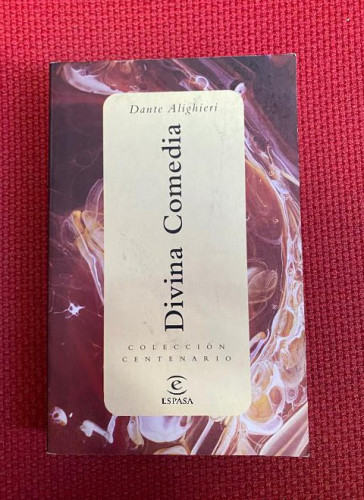 Portada del libro de DIVINA COMEDIA. DANTE ALIGHIERI. COLECCIÓN CENTENARIO. ESPASA, 1998.