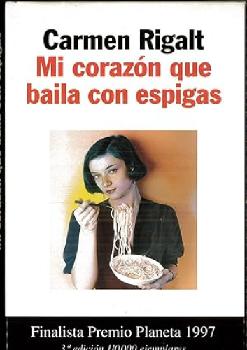Portada del libro de Mi corazón que baila con espigas