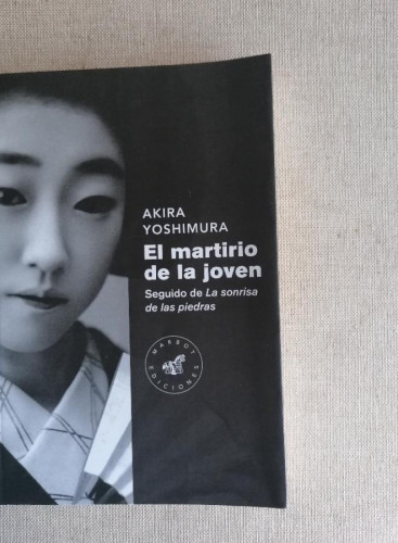 Portada del libro de El martirio de la joven: Seguido de La sonrisa de las piedras: 0 (FICCION)