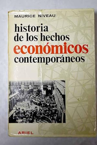 Portada del libro de Historia de los hechos económicos contemporaneos