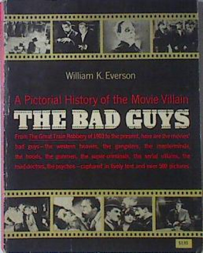 Portada del libro de Bad Guys: Pictorial History of the Movie Villain