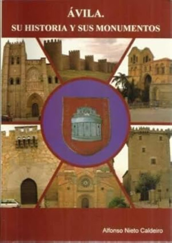 Portada del libro de Ávila. Su Historia y sus Monumentos