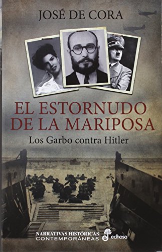 Portada del libro de El estornudo de la mariposa : los Garbo contra Hitler