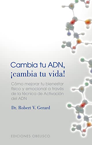 Portada del libro de CAMBIA TU ADN, ¡CAMBIA TU VIDA!
