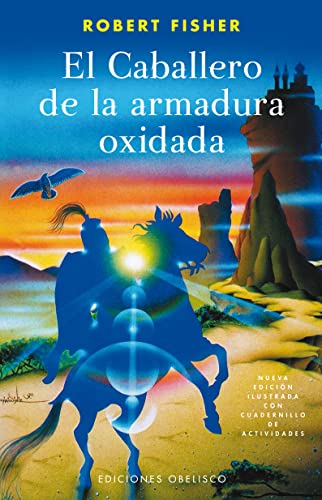 Portada del libro de Caballero De La Armadura Oxidada, El (nueva Consciencia) Fisher, Robert
