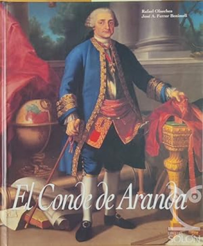 Portada del libro de El Conde de Aranda. Mito y realidad de un político aragonés