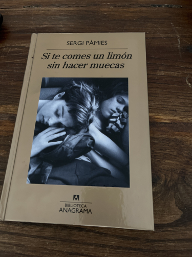 Portada del libro de Si te comes un limón sin hacer muecas. 