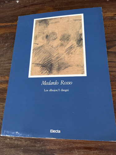 Portada del libro de Medardo Rosso. Los dibujos/ I Disegni