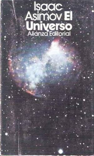 Portada del libro de El Universo. De la tierra plana a los quásars (en un solo tomo)