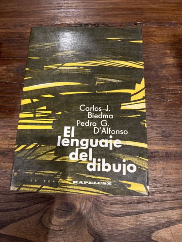 Portada del libro de EL LENGUAJE DEL DIBUJO DE CARLOS J. BIEDMA - PEDRO G. D´ALFONSO