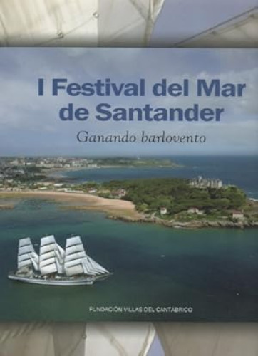 Portada del libro de Primer festival del mar de Santander. Ganando barlovento