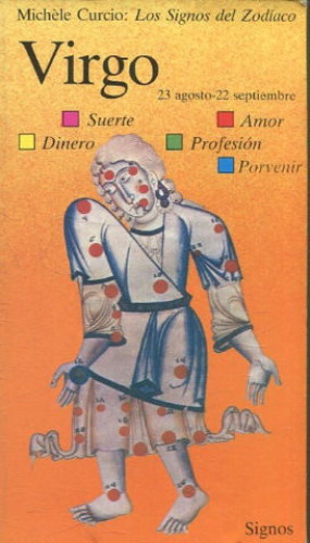 Portada del libro de LOS SIGNOS DEL ZODIACO VIRGO SUERTE DINERO AMOR PROFESION PORVENIR