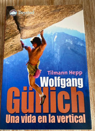 Portada del libro de Wolfgang Güllich: una vida en la vertical