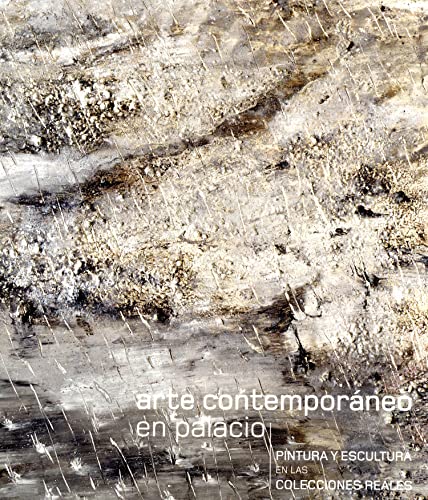 Portada del libro de Arte Contemporáneo en Palacio. Pintura y Escultura en las Colecciones Reales
