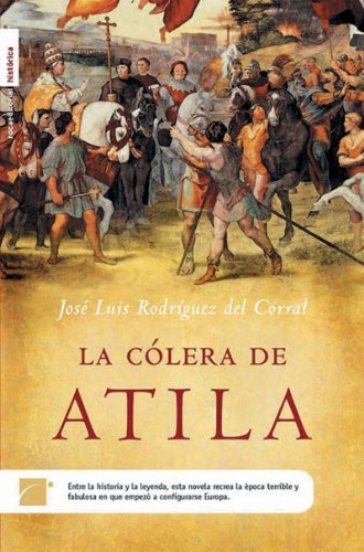 Portada del libro de COLERA DE ATILA - LA