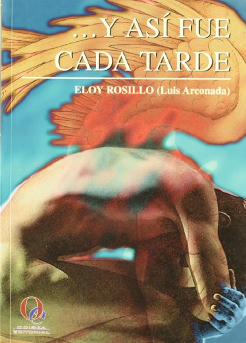 Portada del libro de --y Así Fue Cada Tarde