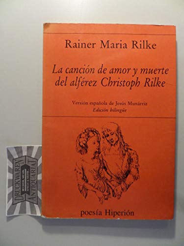 Portada del libro de La Canción De Amor Y Muerte Del Alférez Christoph Rilke: 135 (poesía Hiperión)