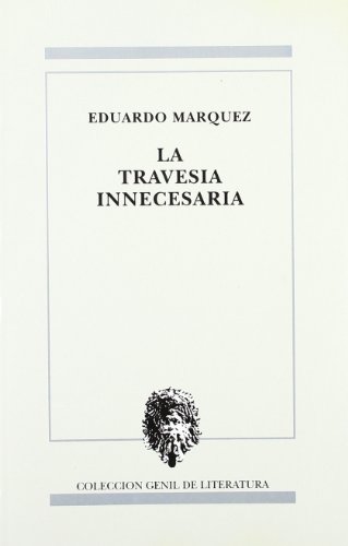 Portada del libro de TRAVESIA INNECESARIA,LA