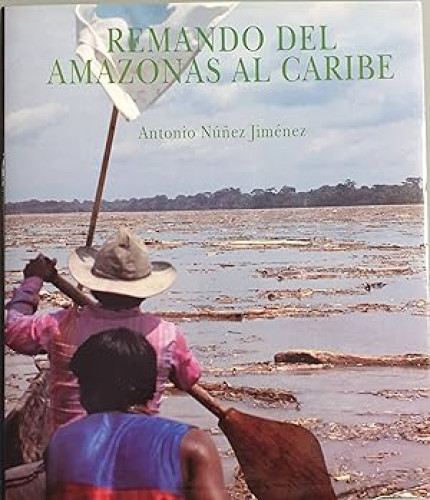 Portada del libro de Remando del Amazonas al Caribe