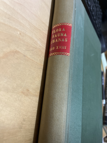 Portada del libro de Flora y fauna cubanas del siglo XVIII: Los dibujos de la expedicio?n del conde de Mopox, 1796-1802 :...