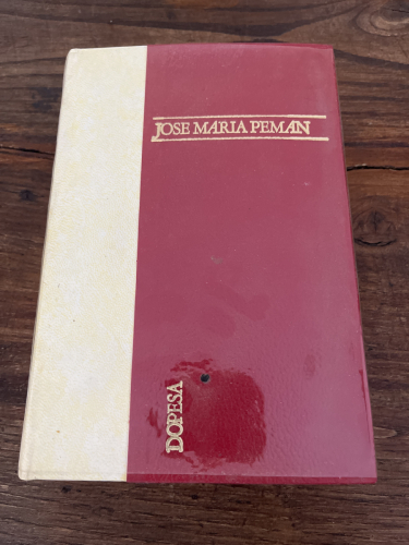 Portada del libro de OBRAS SELECTAS, INÉDITAS Y VEDADAS - PRIMERA EDICÓN - JOSÉ MARÍA PEMÁN - DOPESA