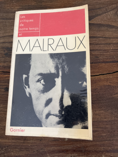 Portada del libro de LES CRITIQUES DE NOTRE TEMPS ET MALRAUX.