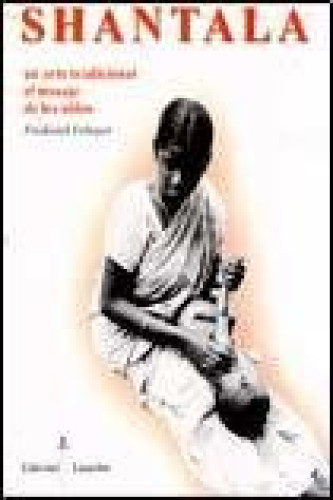 Portada del libro de Shantala Un Arte Trad.el Masaje De