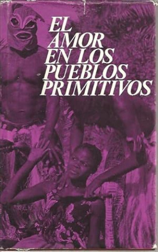 Portada del libro de El amor en los pueblos primitivos
