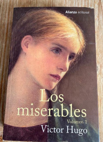 Portada del libro de LOS MISERABLES. VICTOR HUGO. VOLUMEN 1. ALIANZA EDITORIAL, 2022.