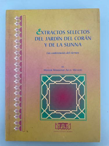 Portada del libro de EXTRACTOS SELECTOS DEL JARDIN DEL CORÁN  Y DE LA SUNNA