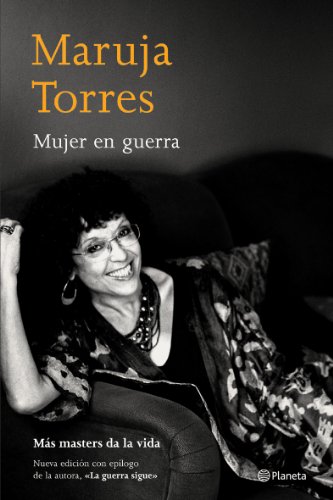 Portada del libro de Mujer En Guerra (Biblioteca Maruja Torres) (Spanish Edition)