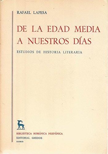 Portada del libro de De la Edad Media a Nuestros Dias; Estudios de Historia Literaria