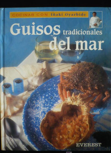 Portada del libro de COCINAR CON IÑAKI OYARBIDE.TRADICIONES DEL MAR. EVEREST.