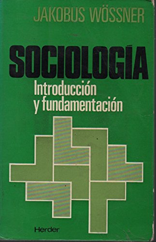Portada del libro de SOCIOLOGÍA. Introducción y fundamentación (Barcelona, 1976)