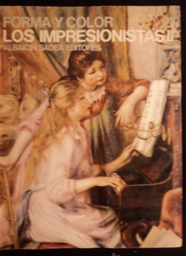 Portada del libro de FORMA Y COLOR. LOSIMPROSIONISTAS II. ALBERTO BUSIGNANI.SADEA ED.