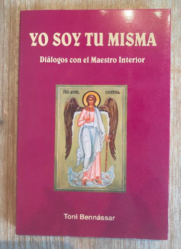 Portada del libro de Yo soy tú misma. Diálogos con el Maestro Interior