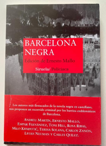 Portada del libro de BARCELONA NEGRA. EDICIÓN ERNESTO MALLO. SIRUELA, 2016.